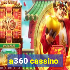 a360 cassino